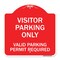 Signmission Parking Area Visitors Parking Only-Valid Parking Permit Required, Red & White, A-DES-RW-1818-23470 A-DES-RW-1818-23470 - alternate 1